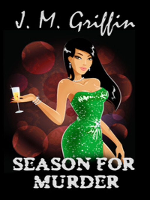 Title details for Season for Murder by J. M. Griffin - Available